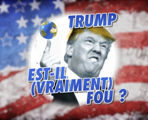 Trump est-il vraiment fou ?