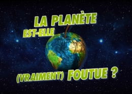 La planète est-elle vraiment foutue ?